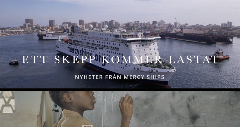 Nyhet – Ta del av arbetet med Mercy Ships ! 🎥